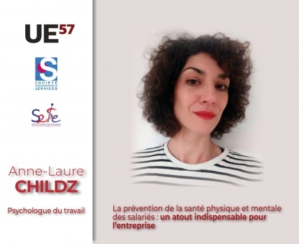 Anne-Laure Childz, la prévention de la santé physique et mentale des salariés : un atout indispensable pour l’entreprise